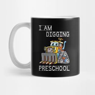 I Am Digging Preschool Cute Bullfdozer Mug